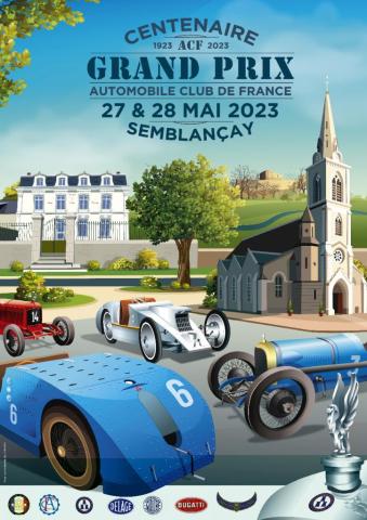 Affiche du centenaire du grand prix de l'Automobile Club de France à Semblançay les 27 et 28 ai 2023.